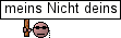 :Meins nicht Klaus seins: